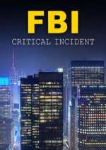 Watch FBI: Critical Incident Soap2day