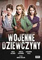 Watch Wojenne dziewczyny Soap2day