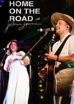 Watch Home on the Road with Johnnyswim Soap2day