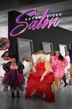 Watch Super Sized Salon Soap2day