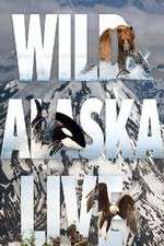 Watch Wild Alaska Live Soap2day