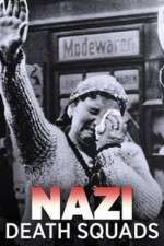 Watch Nazi Death Squads Soap2day