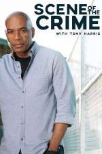 Watch Scene of the Crime with Tony Harris Soap2day