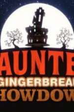 Watch Haunted Gingerbread Showdown Soap2day
