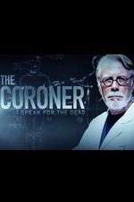 Watch The Coroner: I Speak for the Dead Soap2day