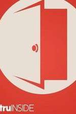 Watch TruInside Soap2day