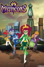 Watch Mysticons Soap2day