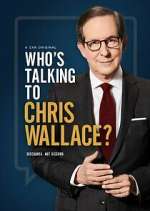 Watch Who's Talking to Chris Wallace? Soap2day