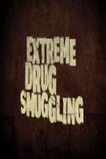 Watch Extreme Smuggling Soap2day