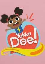 Watch Yakka Dee! Soap2day