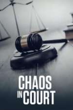 Watch Chaos in Court Soap2day