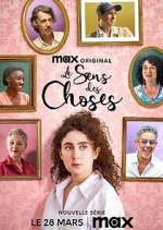 Watch Le Sens des Choses Soap2day
