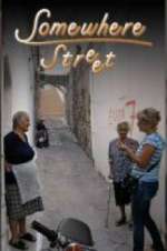 Watch Somewhere Street Soap2day