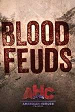 Watch Blood Feuds Soap2day