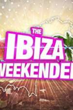Watch Ibiza Weekender Soap2day
