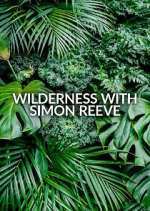 Watch Wilderness with Simon Reeve Soap2day