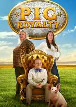 Watch Pig Royalty Soap2day