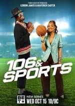 Watch 106 & Sports Soap2day