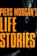 Watch Piers Morgan's Life Stories Soap2day