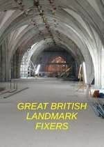 Watch Great British Landmark Fixers Soap2day