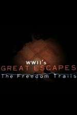 Watch WWII's Great Escapes: The Freedom Trails Soap2day