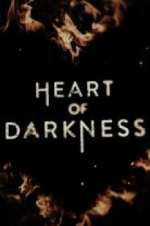 Watch Heart of Darkness Soap2day