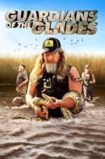 Watch Guardians of the Glades Soap2day
