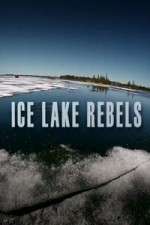 Watch Ice Lake Rebels Soap2day