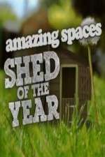 Watch Amazing Spaces Shed Of The Year Soap2day