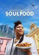 Watch Searching for Soul Food Soap2day