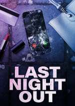 Watch Last Night Out Soap2day
