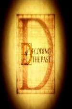 Watch Decoding the Past Soap2day