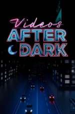 Watch Videos After Dark Soap2day