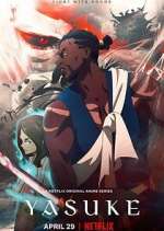 Watch Yasuke Soap2day