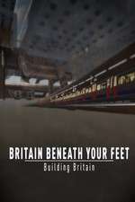 Watch Britain Beneath Your Feet Soap2day