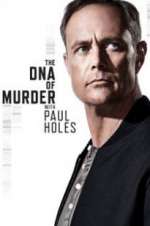 Watch The DNA of Murder with Paul Holes Soap2day