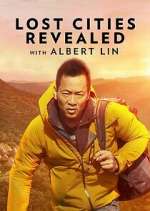 Watch Lost Cities Revealed with Albert Lin Soap2day