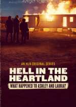 Watch Hell in the Heartland: What Happened to Ashley and Lauria Soap2day