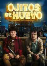 Watch Ojitos de huevo Soap2day