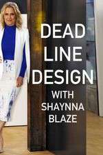 Watch Deadline Design with Shaynna Blaze Soap2day