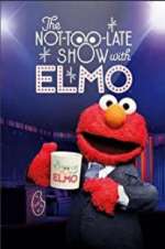 Watch The Not Too Late Show with Elmo Soap2day