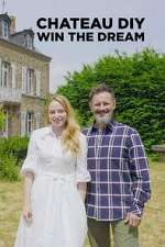 Watch ChÃ¢teau DIY: Win the Dream Soap2day