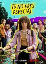 Watch TÃº no eres especial Soap2day