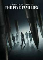 Watch American Godfathers: The Five Families Soap2day