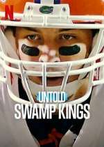 Watch Untold: Swamp Kings Soap2day