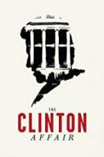 Watch The Clinton Affair Soap2day