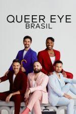Watch Queer Eye: Brasil Soap2day