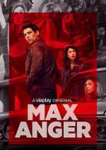 Watch Max Anger - With One Eye Open Soap2day