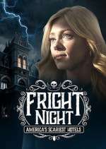 Watch Fright Night: America's Scariest Hotels Soap2day