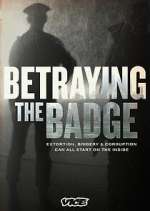 Watch Betraying the Badge Soap2day